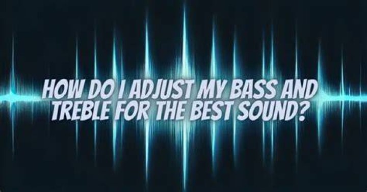 How do I adjust the bass on my treble?